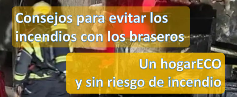 Consejos para evitar los incendios con los braseros